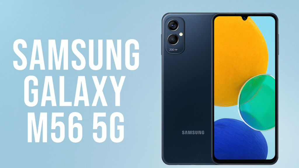 Samsung galaxy M56