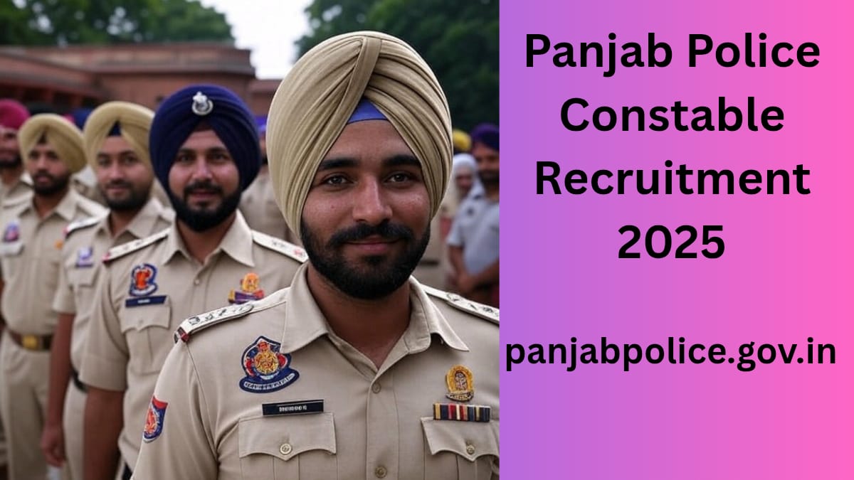 पंजाब पुलिस कॉन्स्टेबल भर्ती 2025