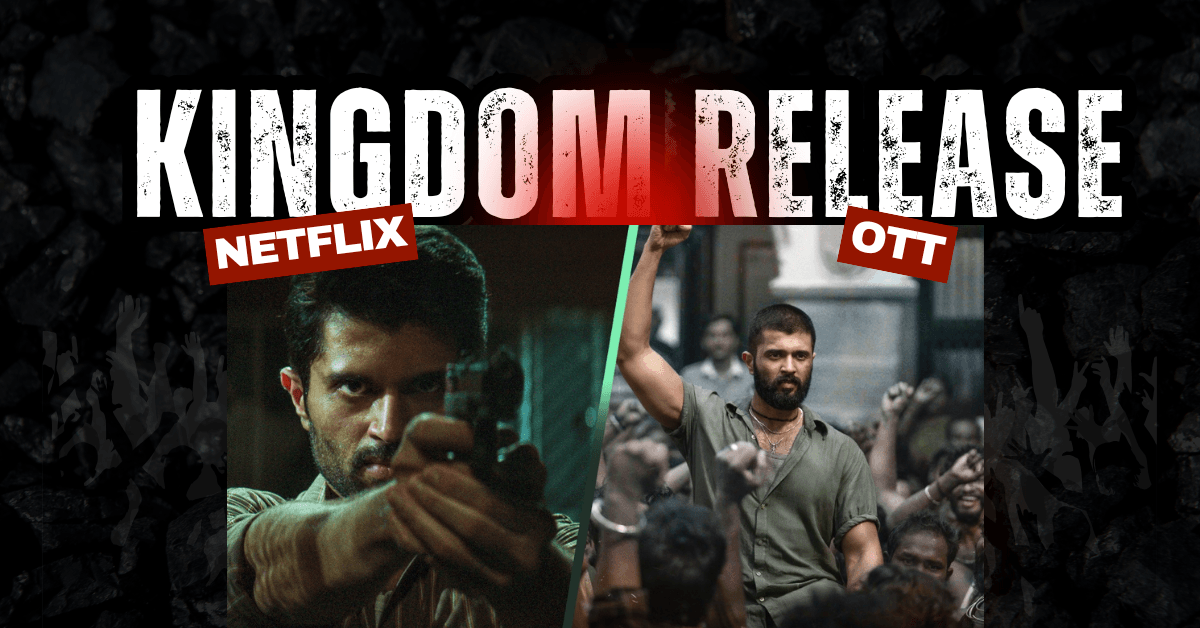 Kingdom OTT Release