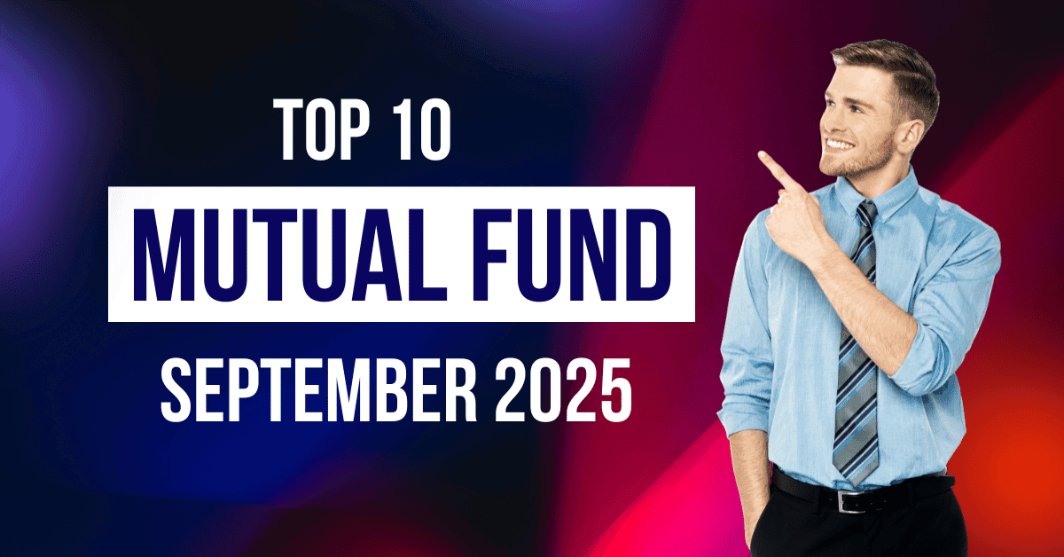 Mutual Fund top 10 investment 2025 004