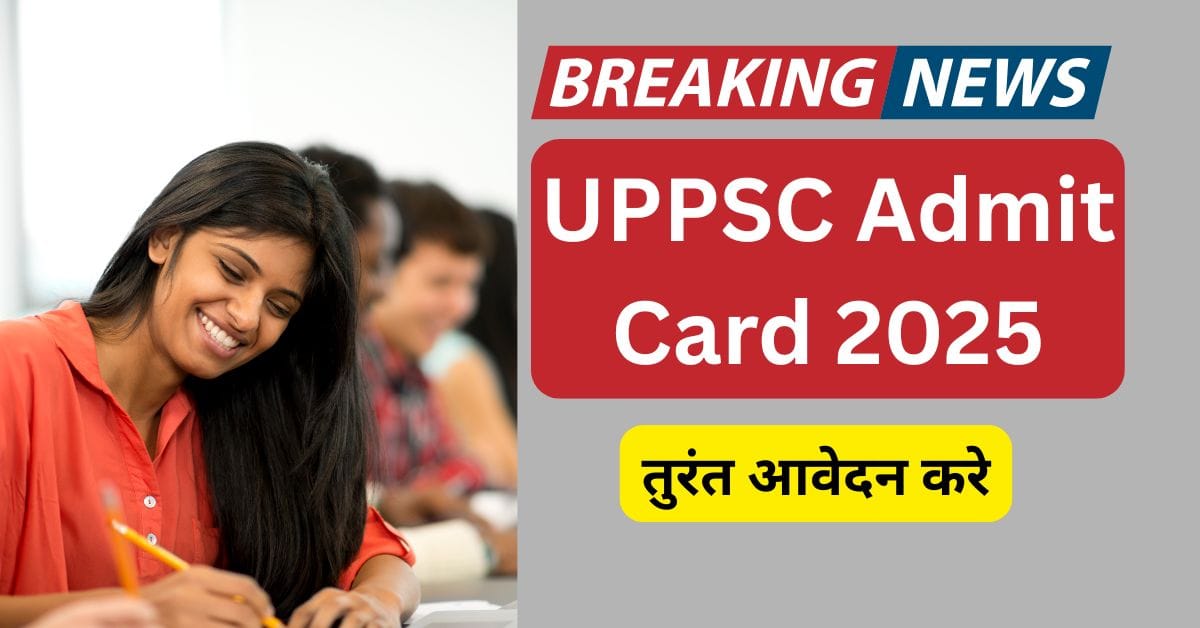 UPPSC Admit Card 2025 099